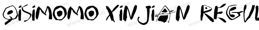 Qisimomo_xinjian Regula字体转换